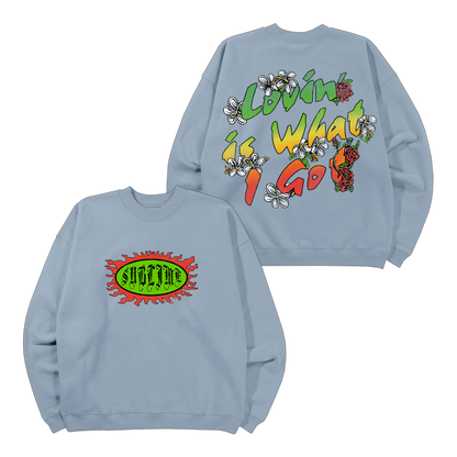 Love Is What I Got Sweatsuit