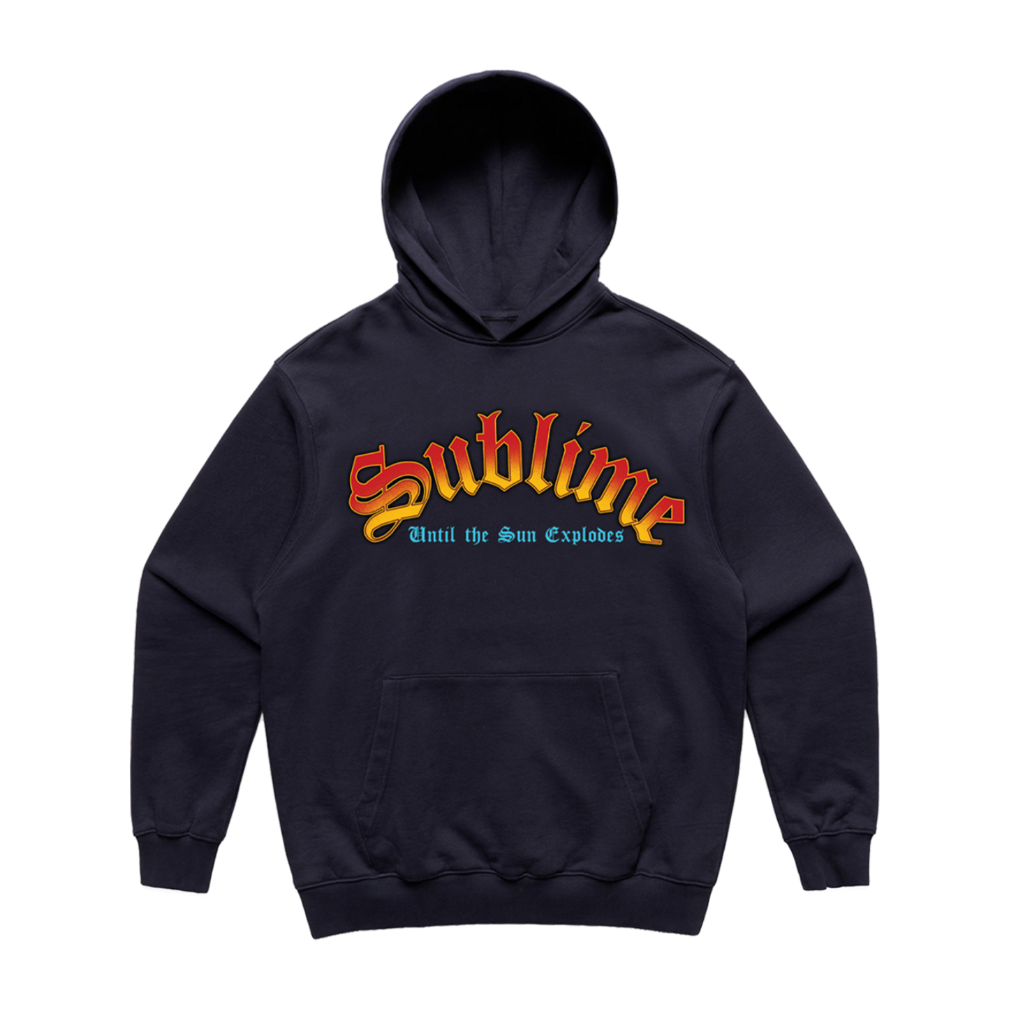 Navy blue pullover hoodie with 'Sublime Until The Sun Explodes' text on front.