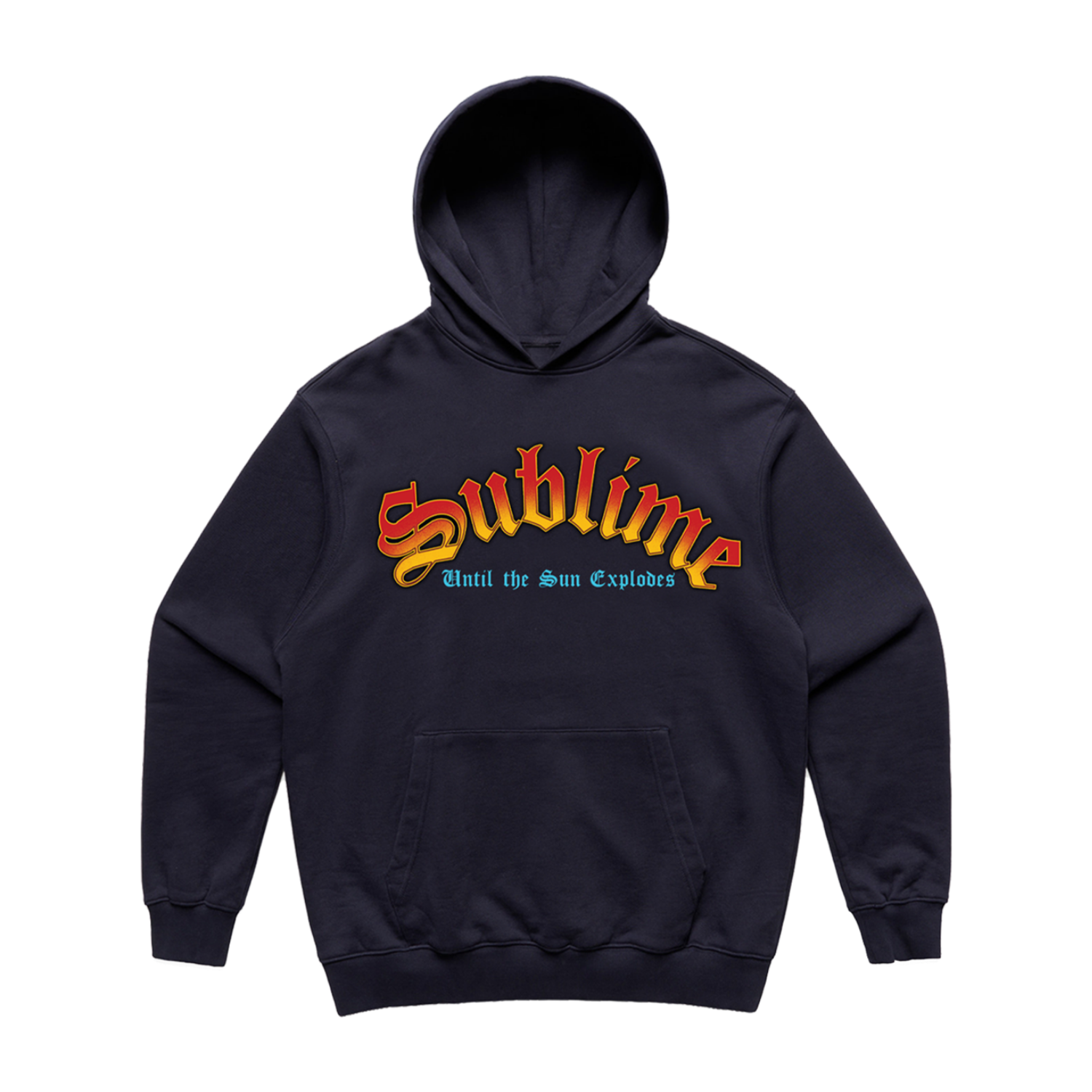 Navy blue pullover hoodie with 'Sublime Until The Sun Explodes' text on front.