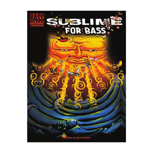 Sublime for Bass Songbook